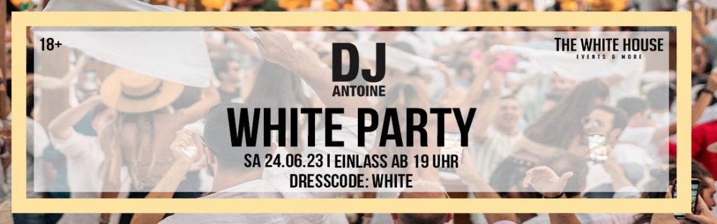 WHITE PARTY MIT DJ ANTOINE